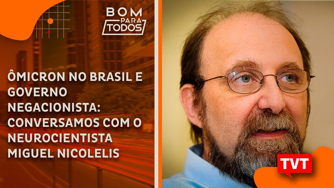Ômicron no Brasil e governo negacionista: conversamos com o neurocientista Miguel Nicolelis