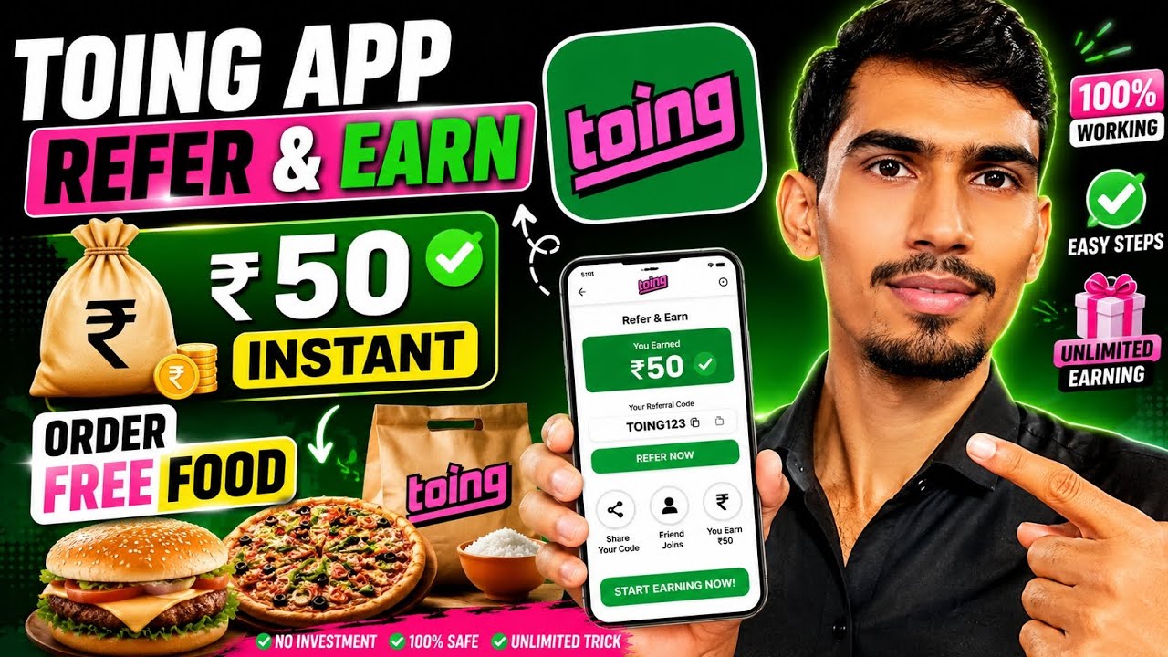 Toing Refer And Earn ₹50 Instantly | Earn ₹50 Per Referral + Free Burger/Pizza Offer 😱 #toing