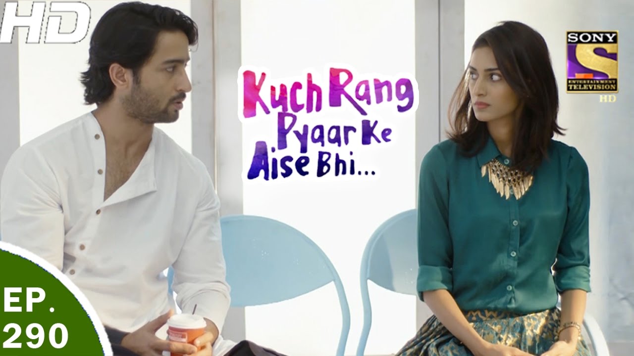 Kuch Rang Pyar Ke Aise Bhi - कुछ रंग प्यार के ऐसे भी - Ep 290 - 10th Apr, 2017