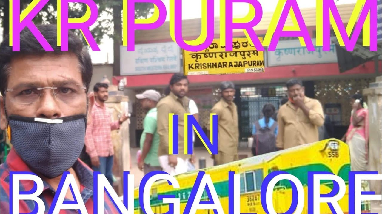 KR  PURAM VERY IMPORTANT STATION IN BANGALORE