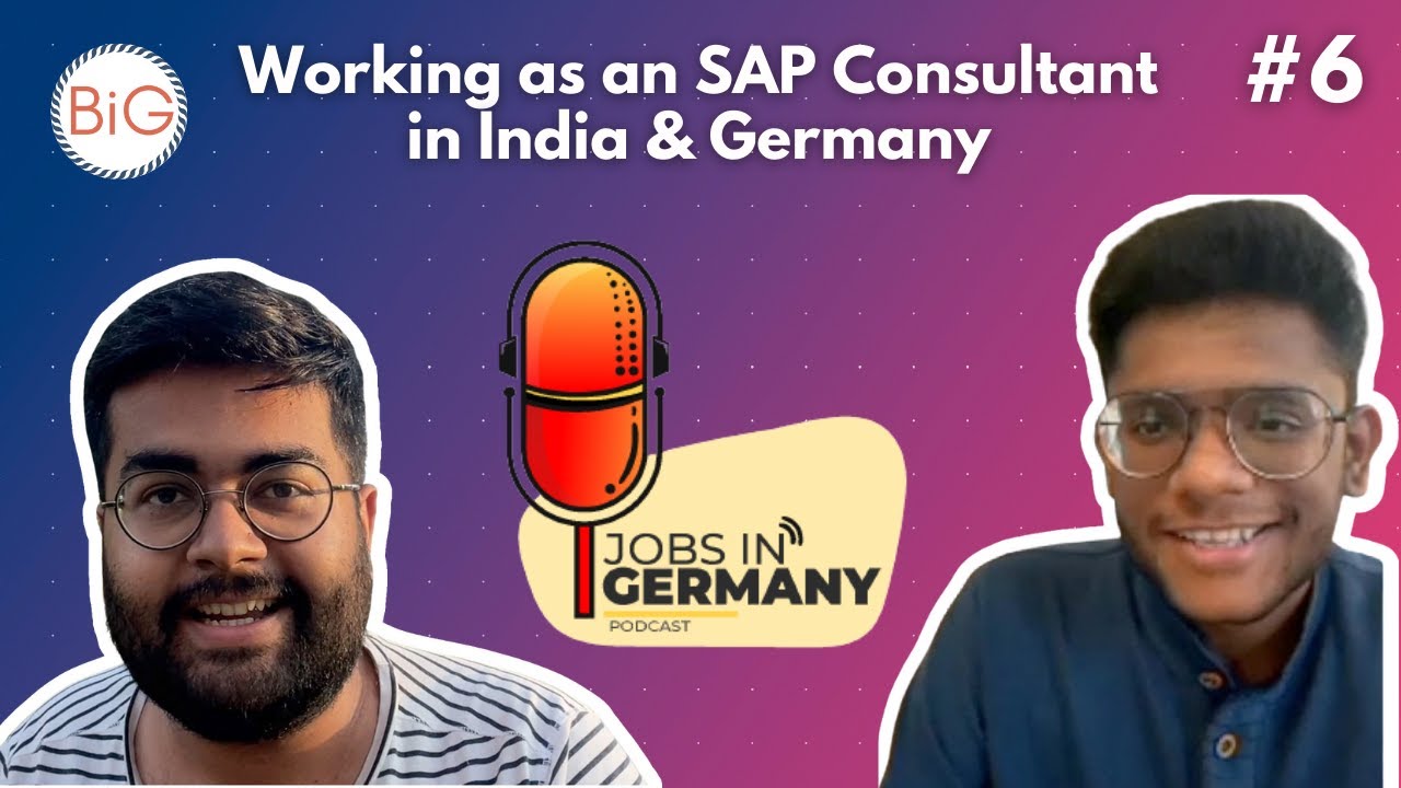 Jobs in Germany #6: Working as an SAP Consultant in India / Germany