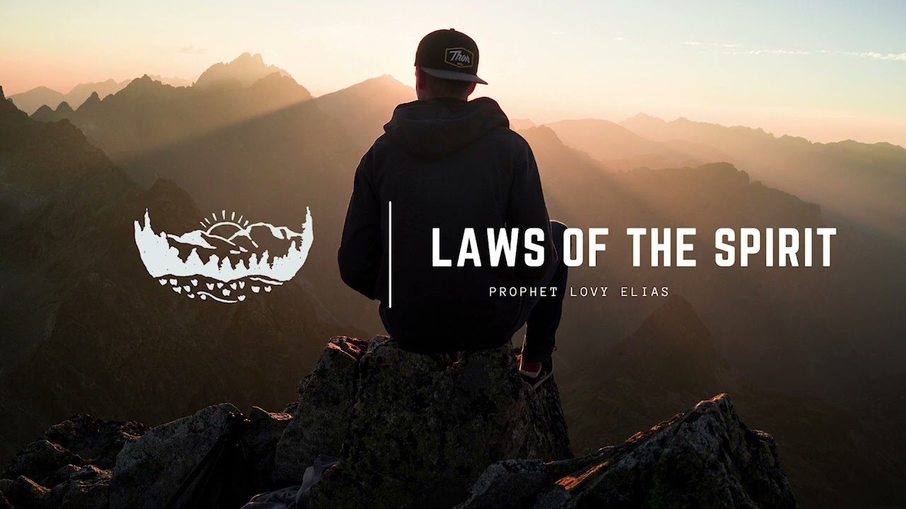 Prophet Lovy Elias - Laws of the Spirit