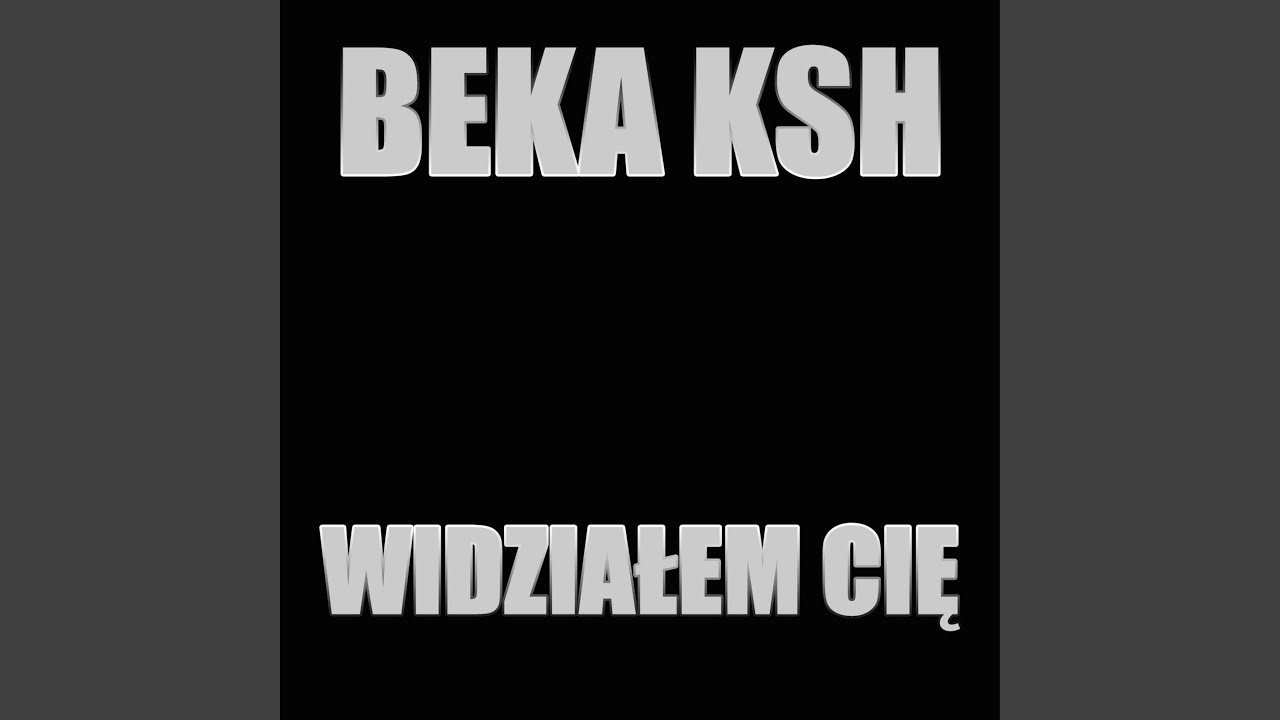 Widziałem Cię