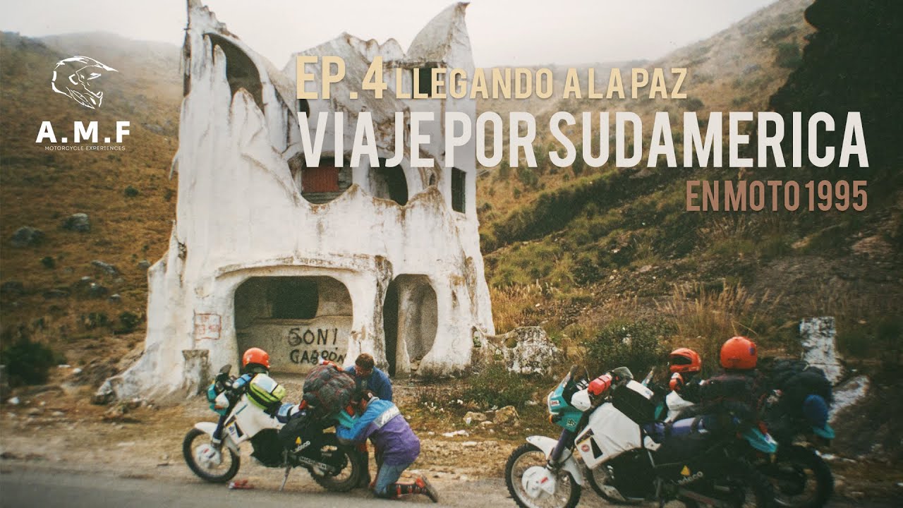 EP.4 RELATOS DEL VIAJE POR SUDAMERICA EN MOTO 1995