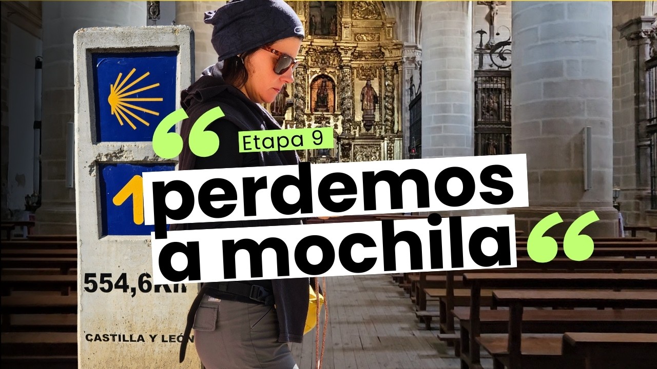 Caminho de Santiago: nossa mochila foi parar na cidade errada | Viloria → Villambistia