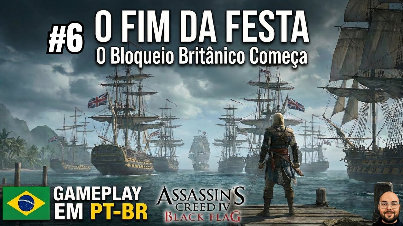 O PERDÃO DO REI! A Chegada da Frota Britânica em Nassau – Assassin’s Creed Black Flag – Pt.6
