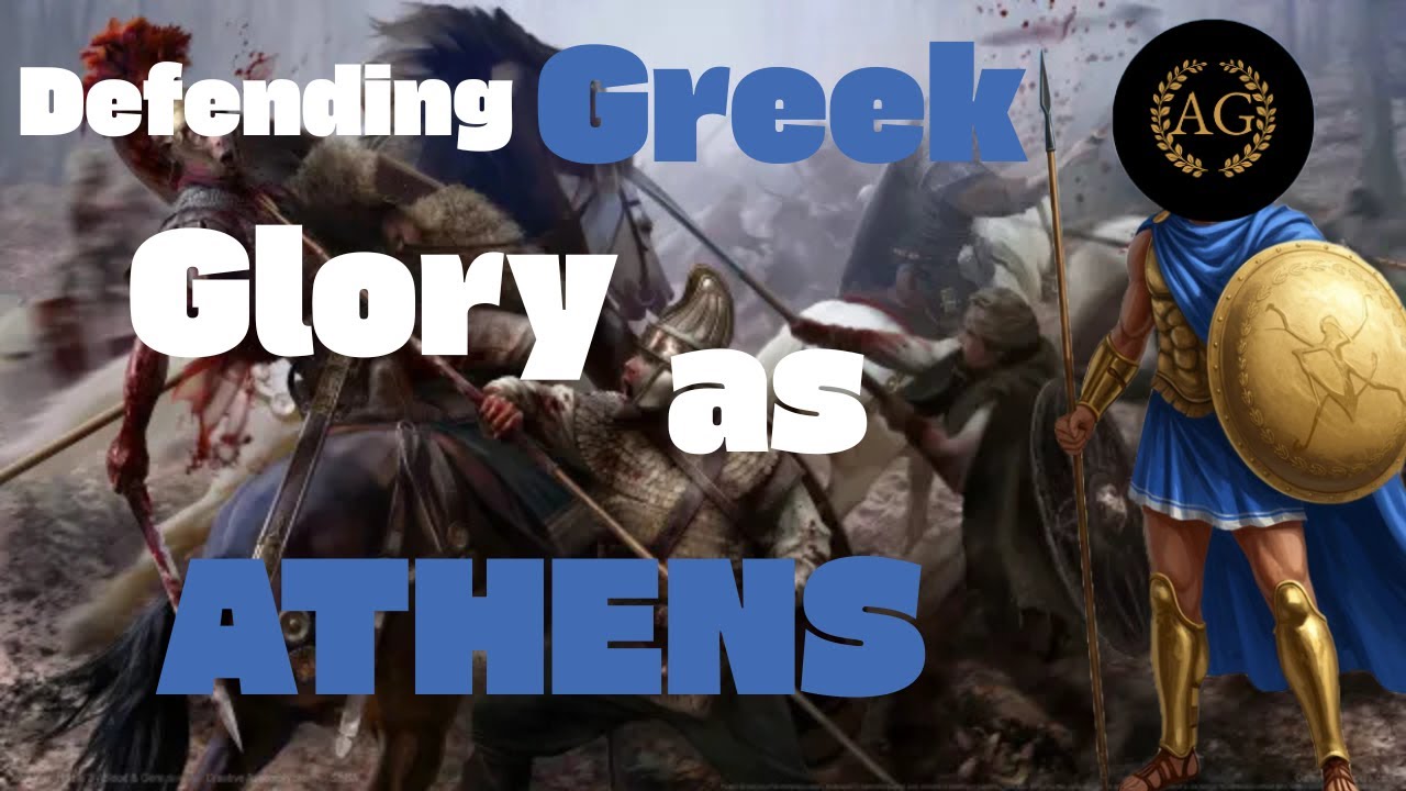 Defending Greek Glory — Athens Campaign LIVE!