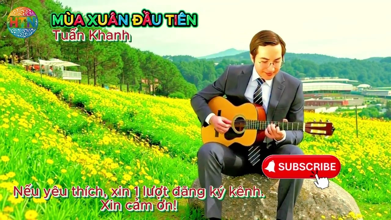 MÙA XUÂN ĐẦU TIÊN   Tuấn Khanh 1