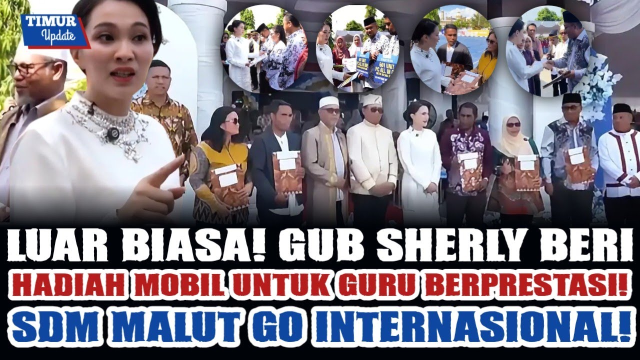 TOTALITAS BANGUN SDM MALUT MENUJU PANGGUNG DUNIA! GUB SHERLY BERI PENGHARGAAN GURU2 BERPRESTASI!