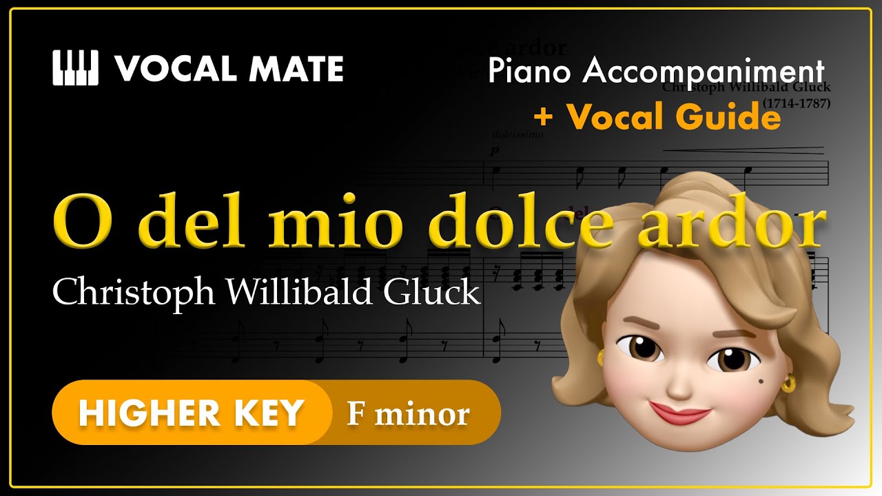 O del mio dolce ardor - Christoph Willibald Gluck | F minor | Vocal guide & Piano Accompaniment