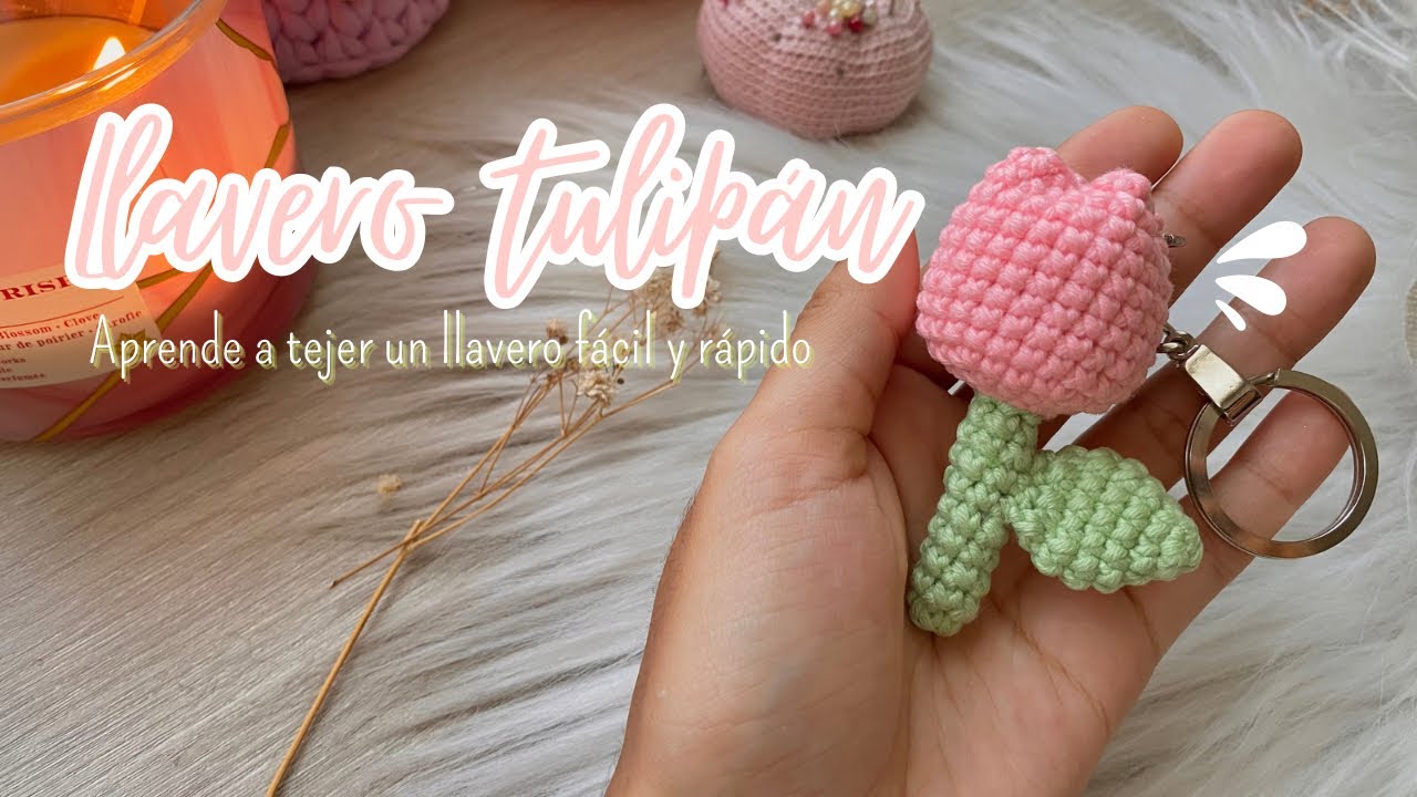 Tulipán llavero | flores tejidas | crochet principiantes | tulip keycharm