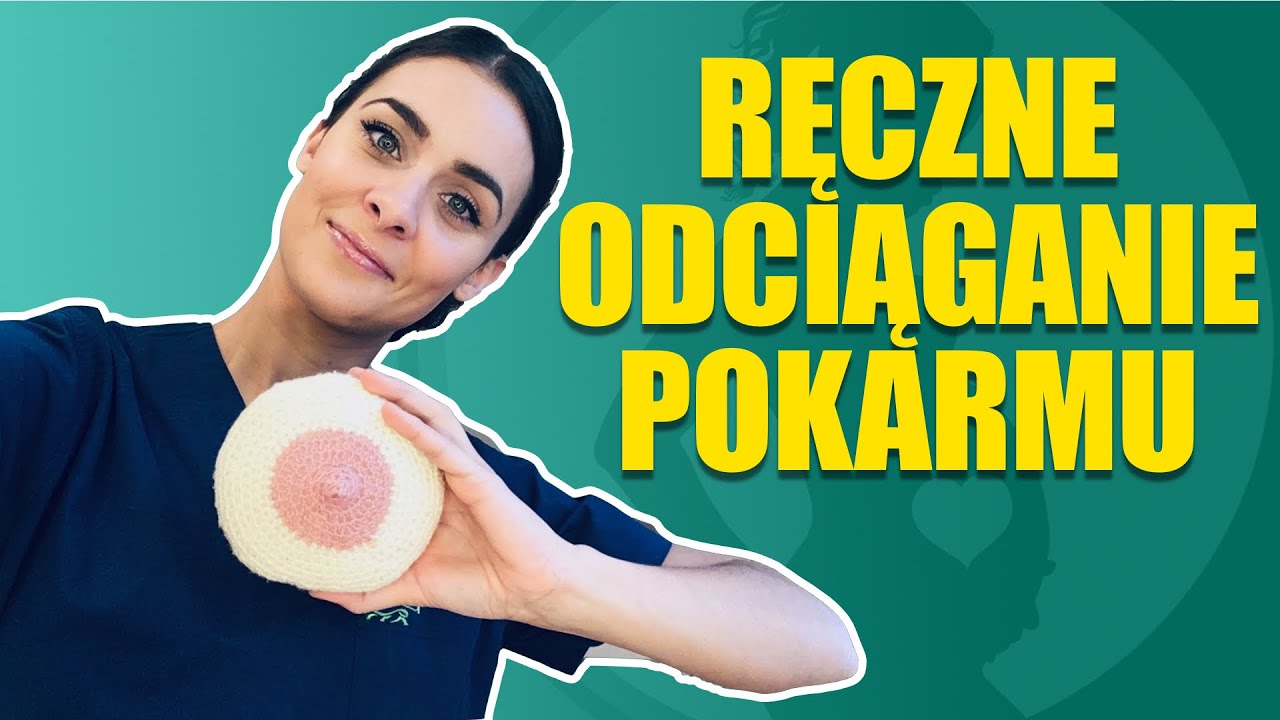 Jak odciągać pokarm ręcznie. Wskazania i najczęstsze błędy