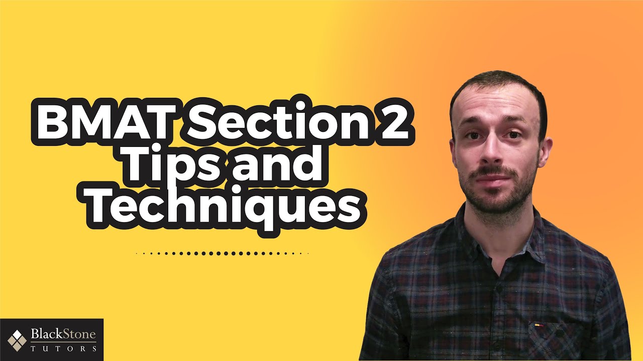 BMAT Section 2 Tips & Techniques