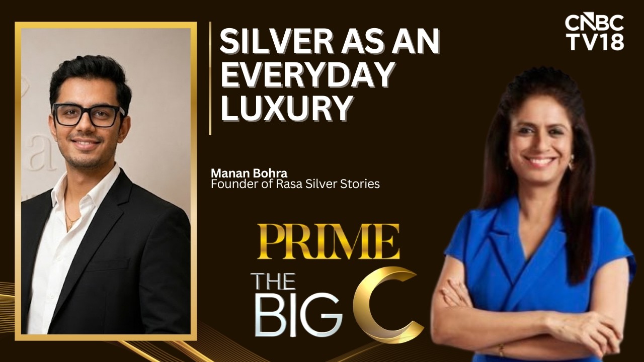 The Big C | Why Silver Jewellery Is Having Its Moment | Rasa Silver Stories | CNBC TV18 Prime