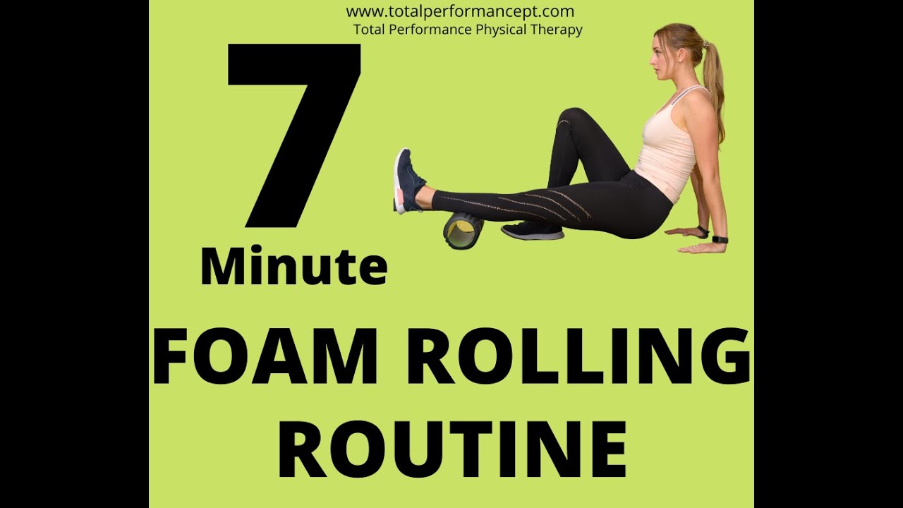 7 Minute Foam Rolling Routine