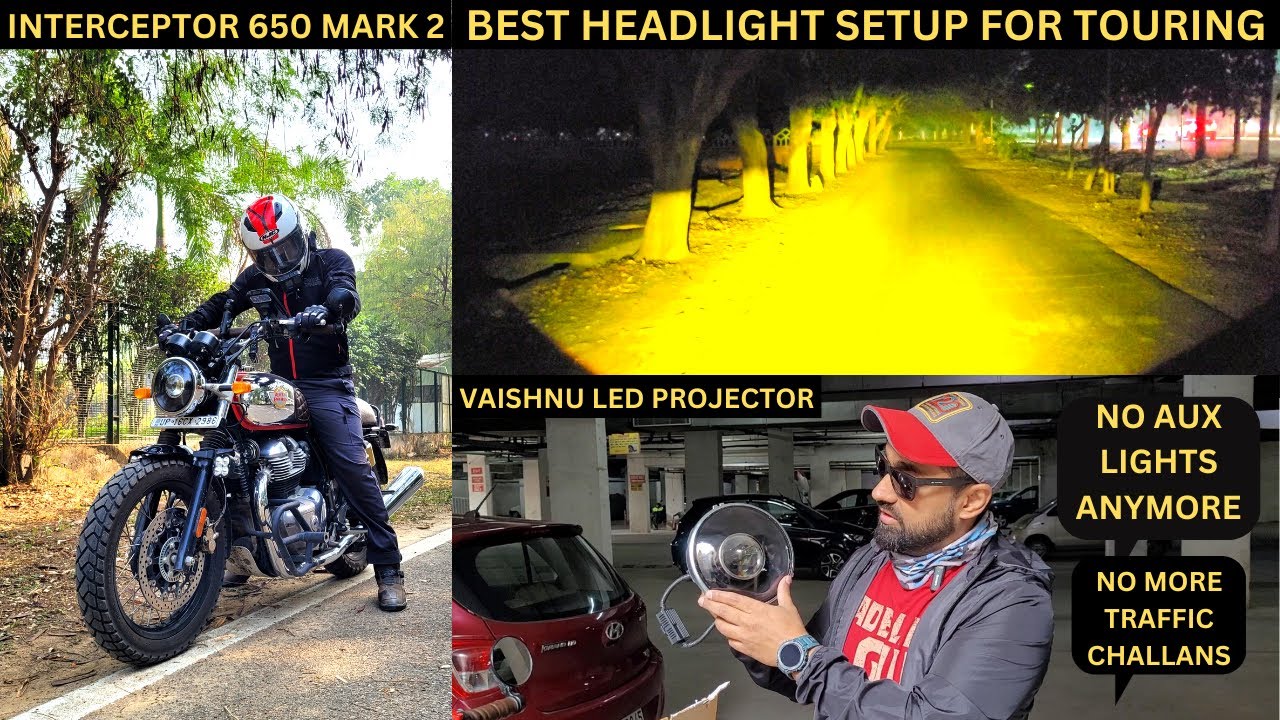 BEST TOURING HEADLIGHT FOR INTERCEPTOR 650 | NO AUX LIGHTS ANYMORE | VAISHNU LED PROJECTOR |