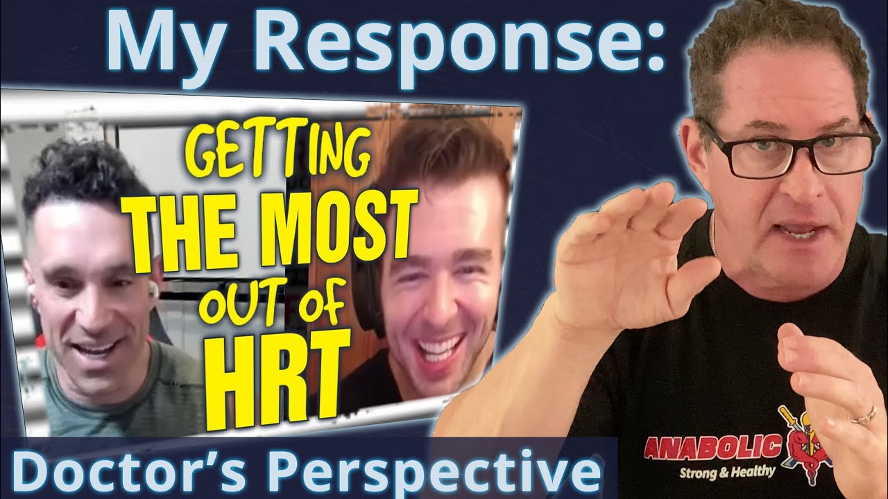 Response: Greg Doucette & More Plates More Dates - Getting THE MOST Out of HRT