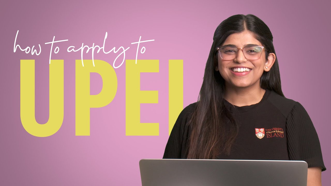 How to Apply to UPEI!