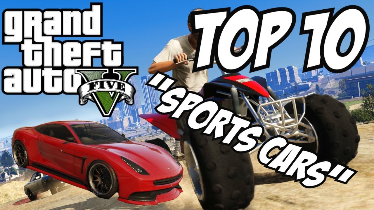 GTA 5 - Top 10 Sports Cars!! (GTA V Sports Cars)