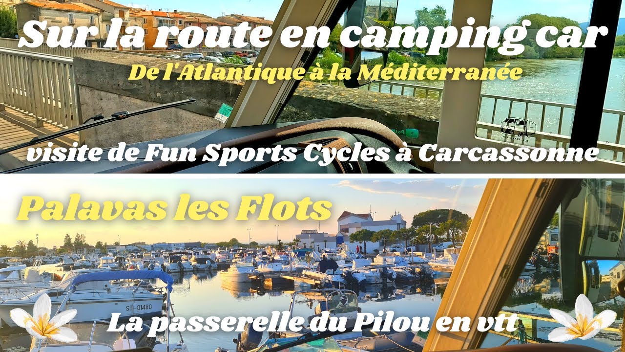 De l'Atlantique à la Méditerranée en camping car Carthago