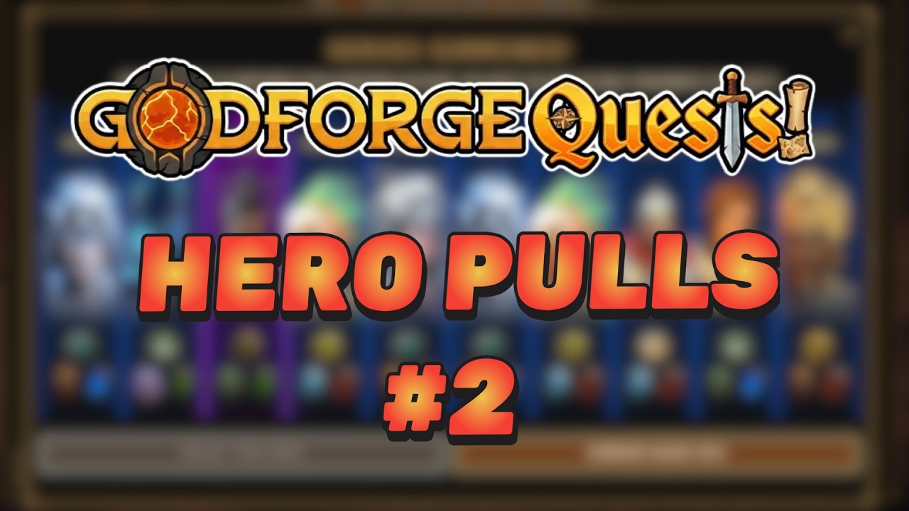 Godforge Gameplay - MiniGame Hero Pulls #2