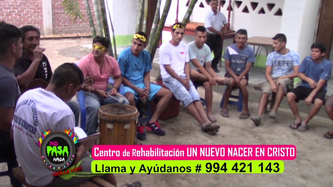 CENTRO DE REHABILITACIÓN UN NUEVO NACER EN CRISTO JAÉN PERÚ