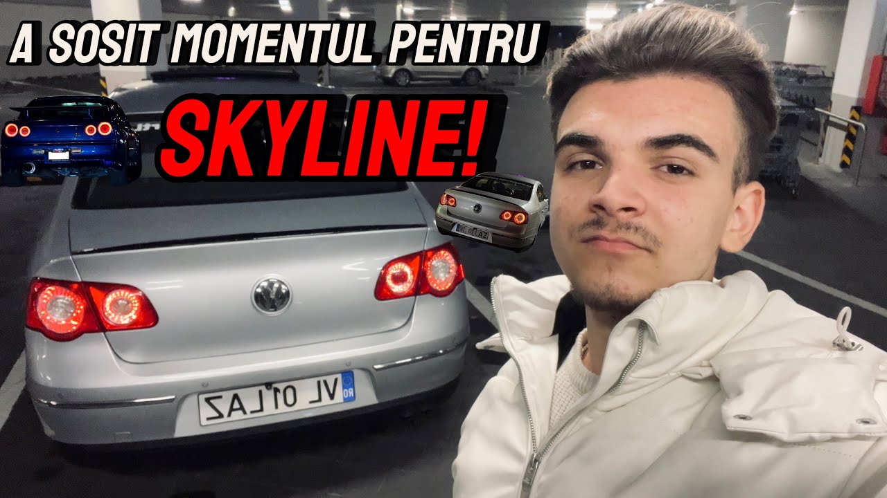 #25 CarVlog - CUM AM TRANSFORMAT PASSAT-UL INTR-UN NISSAN SKYLINE?!