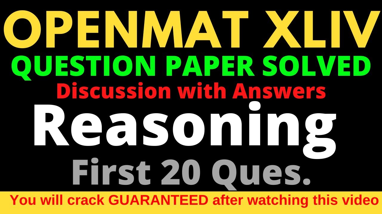 OPENMAT XLIV Dec 2018 II Question Paper Solved II Reasoning Part 1 II Studycoach