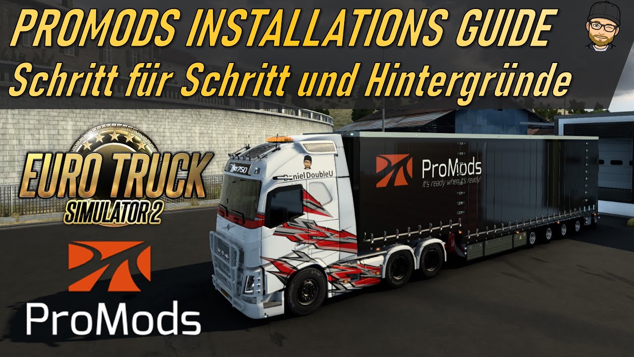 ETS2 1.57 | Wie wird PROMODS für den ETS2 installiert? - Schritt für Schritt Anleitung + Zusatzinfos