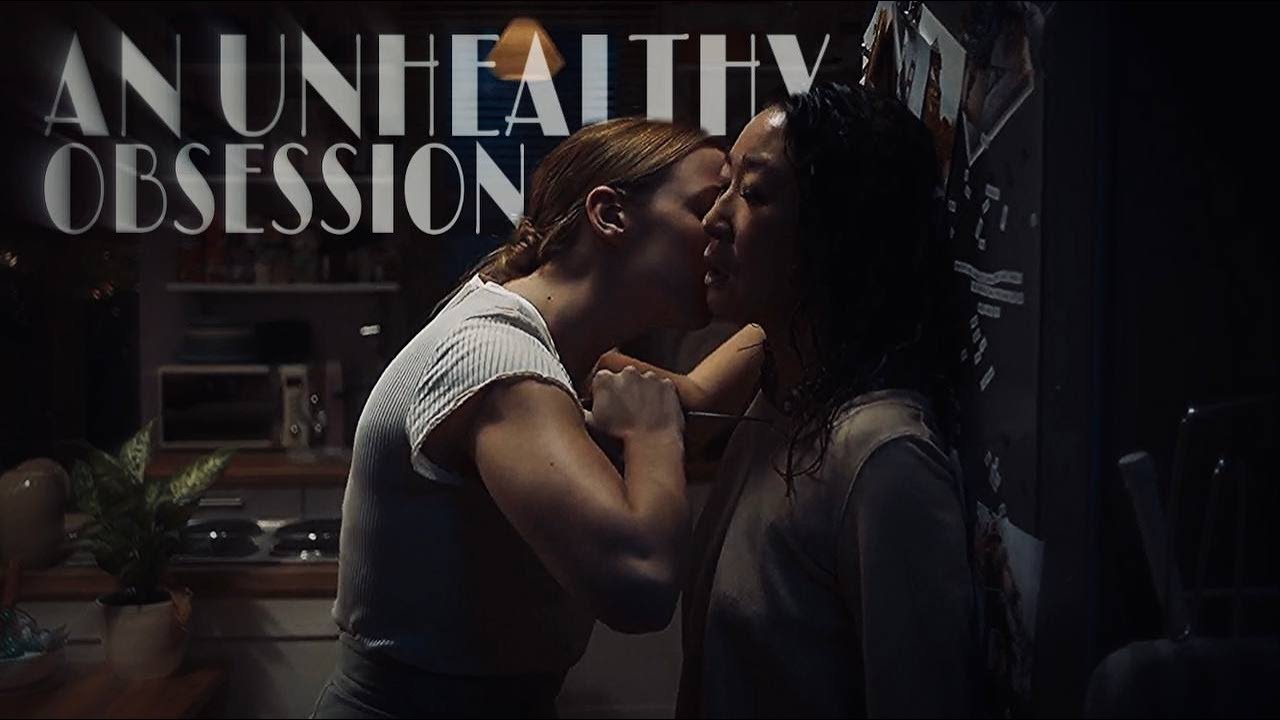 eve and villanelle | an unhealthy obsession
