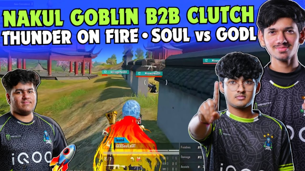 iQOOSouL Goblin & Nakul Back2Back Duo Clutch ✅ Thunder Domination 🔥 SOUL vs GODL 🥶 Team SouL 🚀