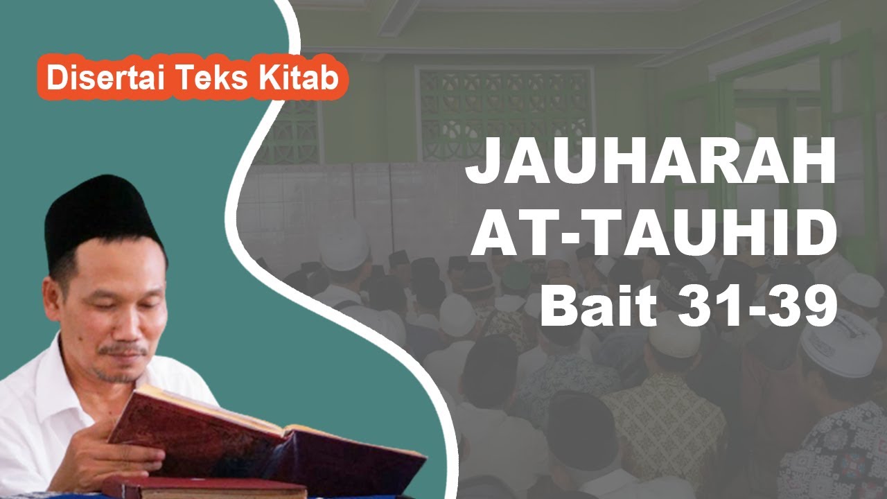 Ngaji Kitab Jauharah At-Tauhid # No. 31-39 # Disertai Teks Kitab | Gus Baha Terbaru