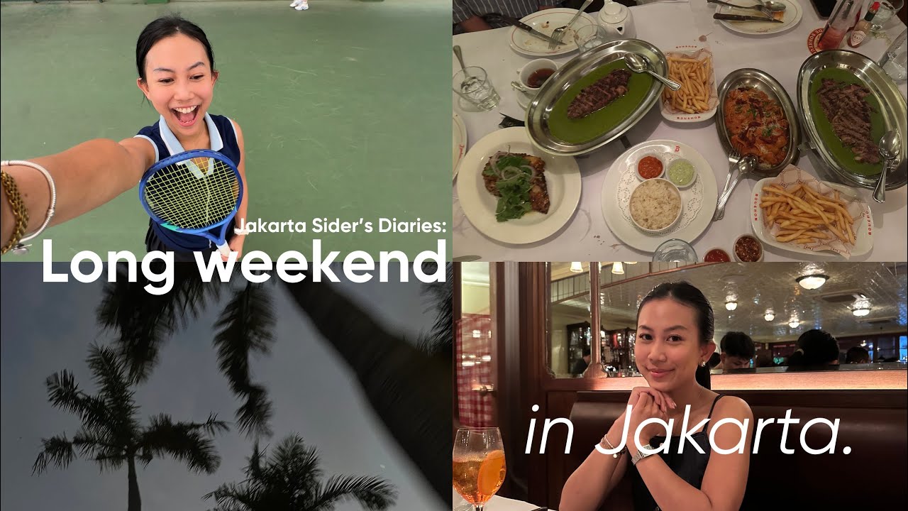 Jakarta Sider’s Diaries: Long weekend in Jakarta 💌