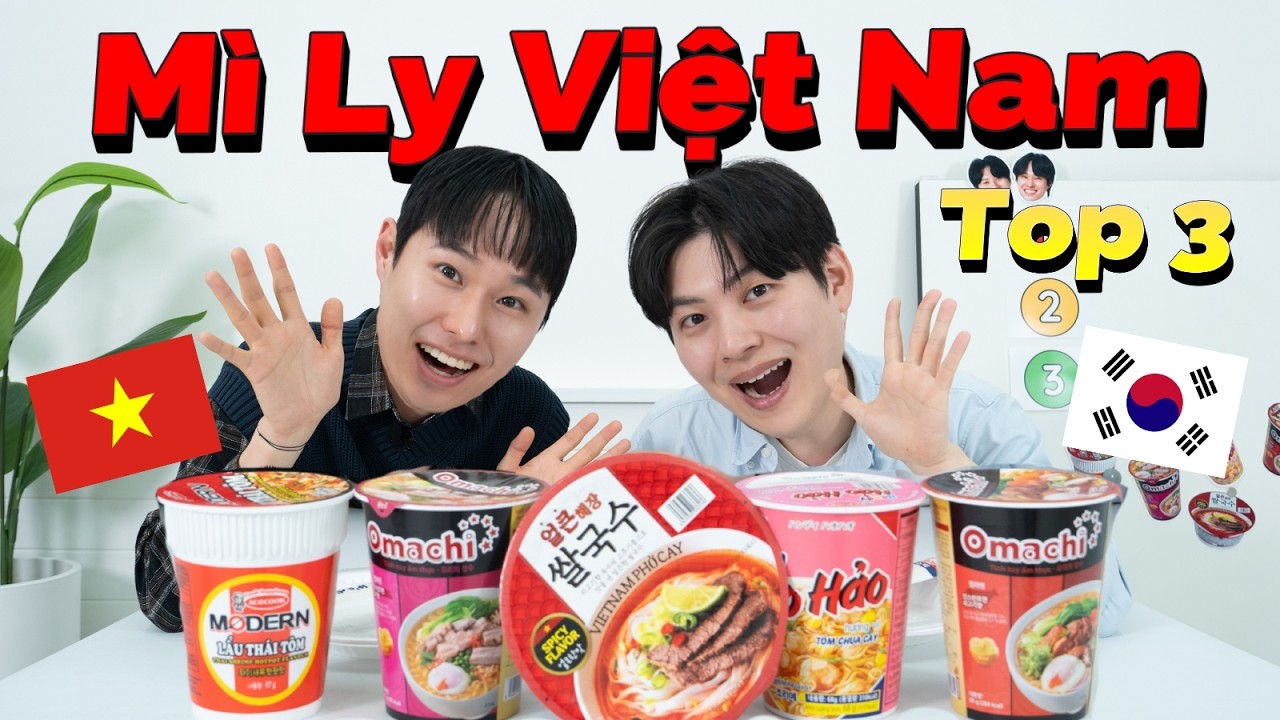 Top Mì Ly Việt Nam | Hai Oppa Hàn thử lần đầu – Xếp hạng bất ngờ!!🍜