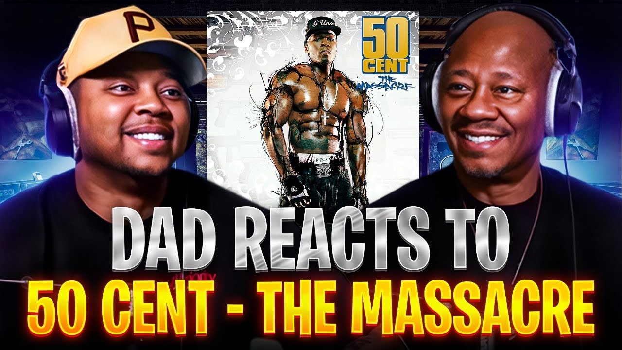 Dad Reacts to 50 Cent - The Massacre