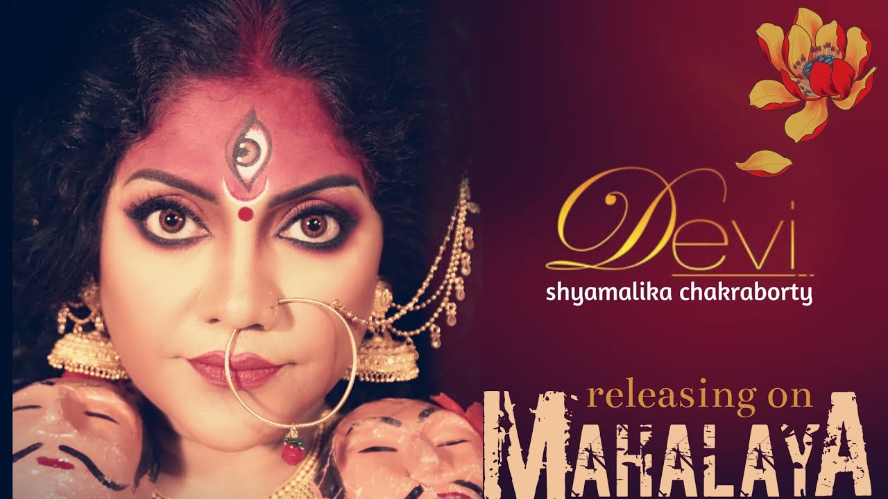 DEVI | Shyamalika Chakraborty | Malabika Sen | Maahirii Bose