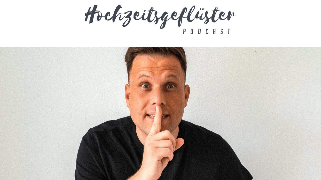 Hochzeit planen: Wie ihr eure Feier mehr geniessen k&ouml;nnt? / Hochzeit Podcast