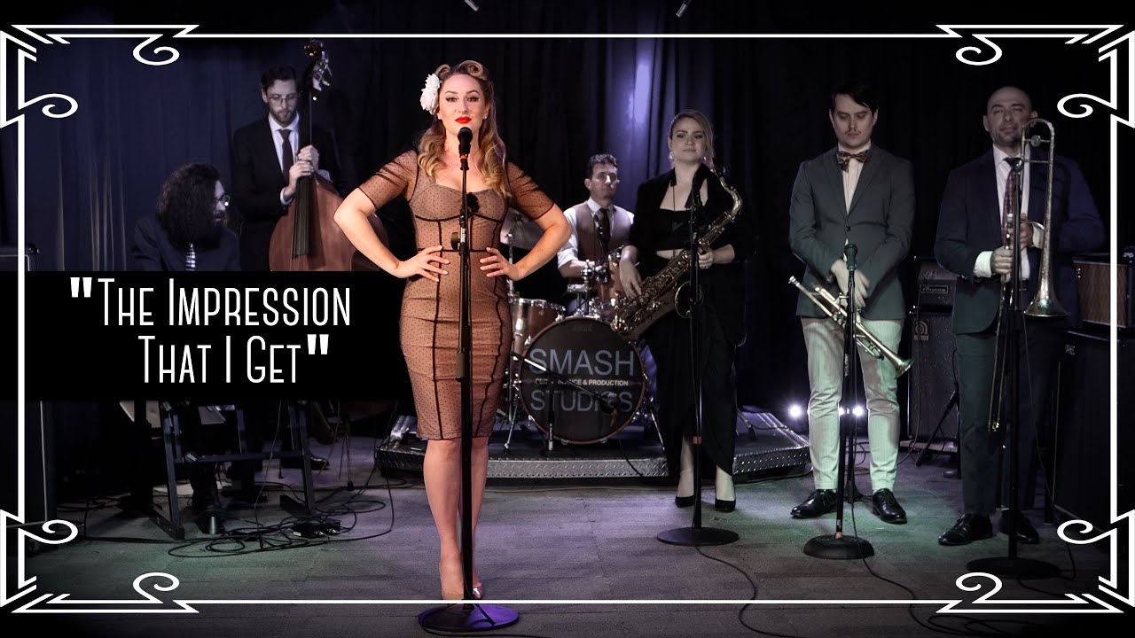 &ldquo;The Impression That I Get&rdquo; (The Mighty Mighty Bosstones) Swing Cover by Robyn Adele Anderson