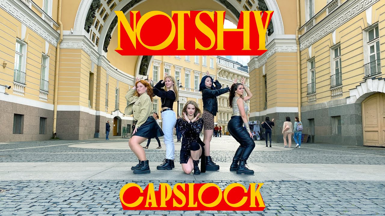 [K-POP IN PUBLIC RUSSIA] ITZY (있지) – NOT SHY (낫 샤이) Dance Cover by CAPSLOCK
