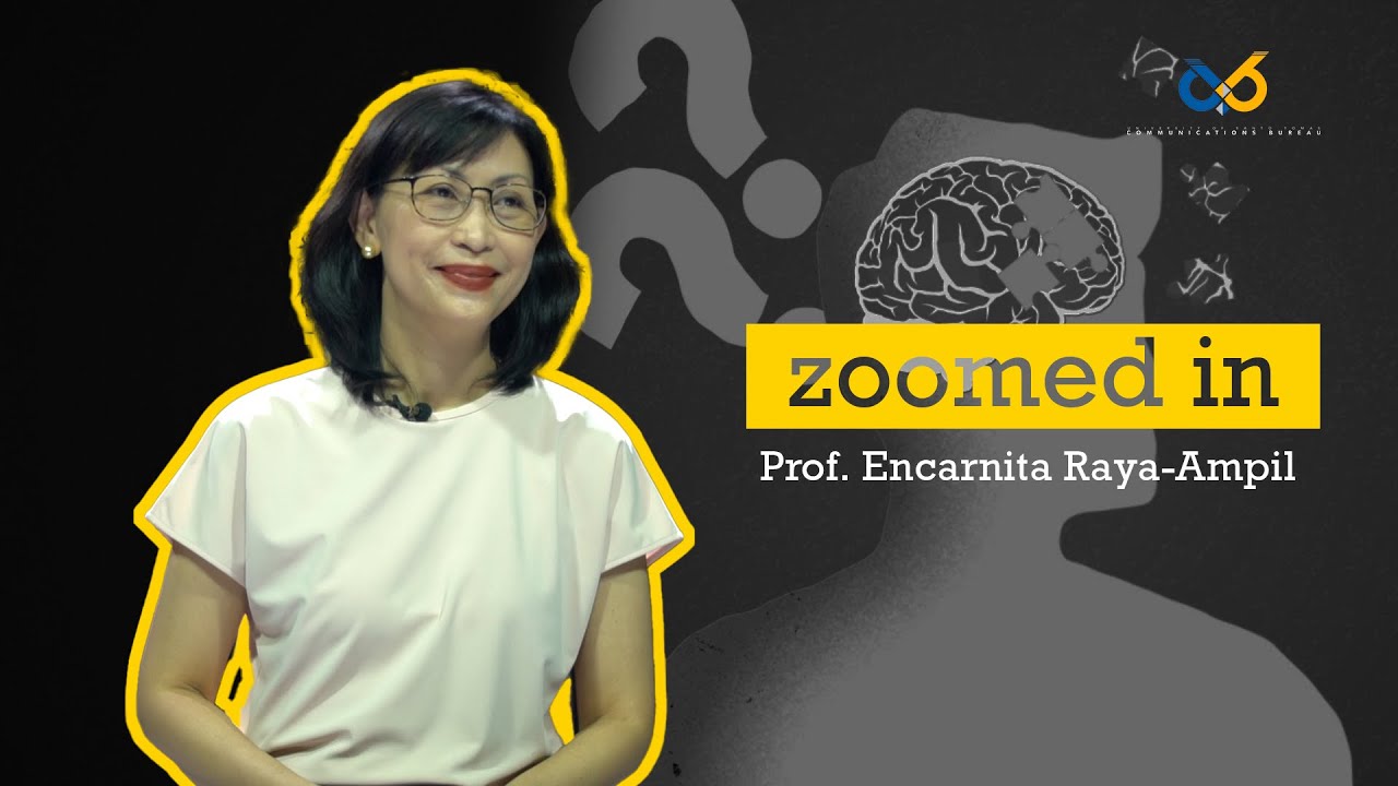 Zoomed In: Dementia and Neurological Disorders: Prof. Encarnita Ampil, MD