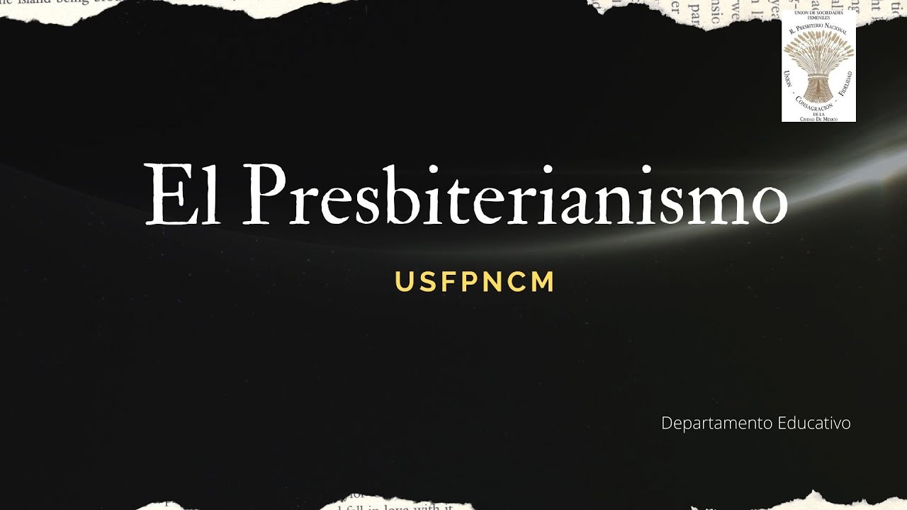 El origen del presbiterianismo