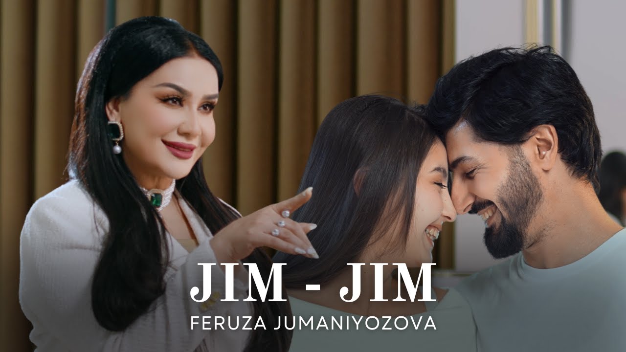 Feruza Jumaniyozova - Jim - Jim (Official music video)