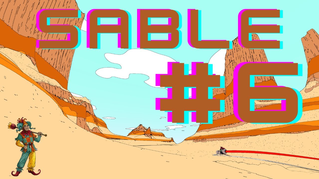 Sable Part 6 A beautiful open world adventure