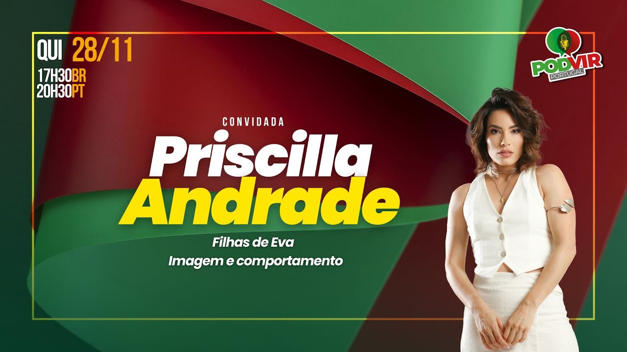 Priscilla Andrade - Filhas de Eva - Imagem e Comportamento - LIVE