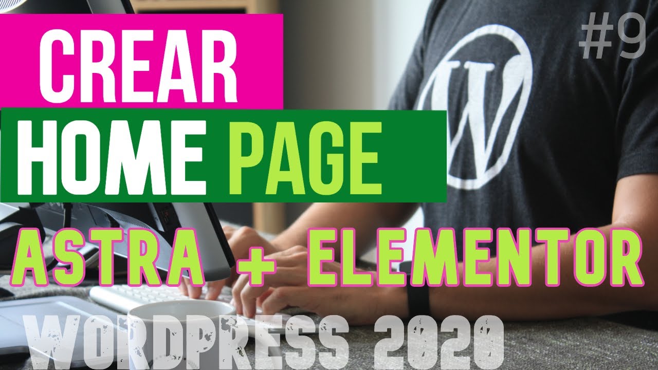 #9 💚Como hacer una página con ELEMENTOR para Wordpress 2020 ➡️PARTE 1