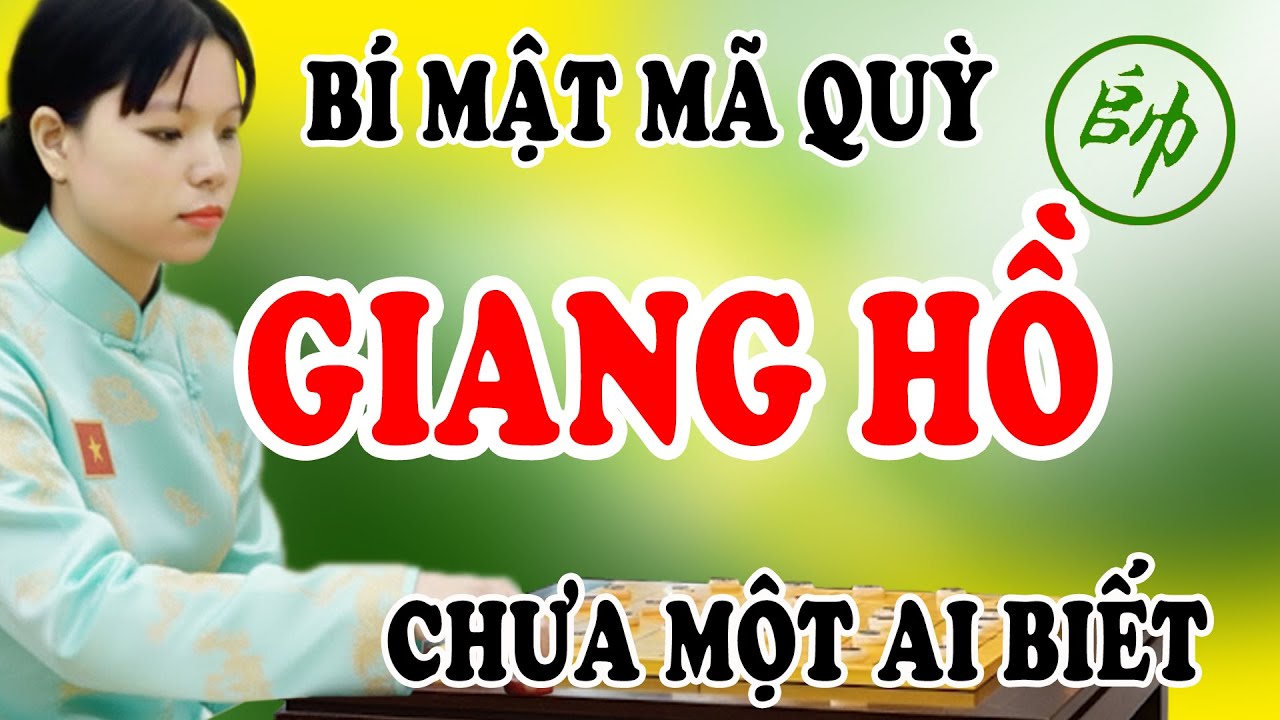 Bí mật khai cuộc MÃ QUỲ GIANG HỒ chưa một ai biết