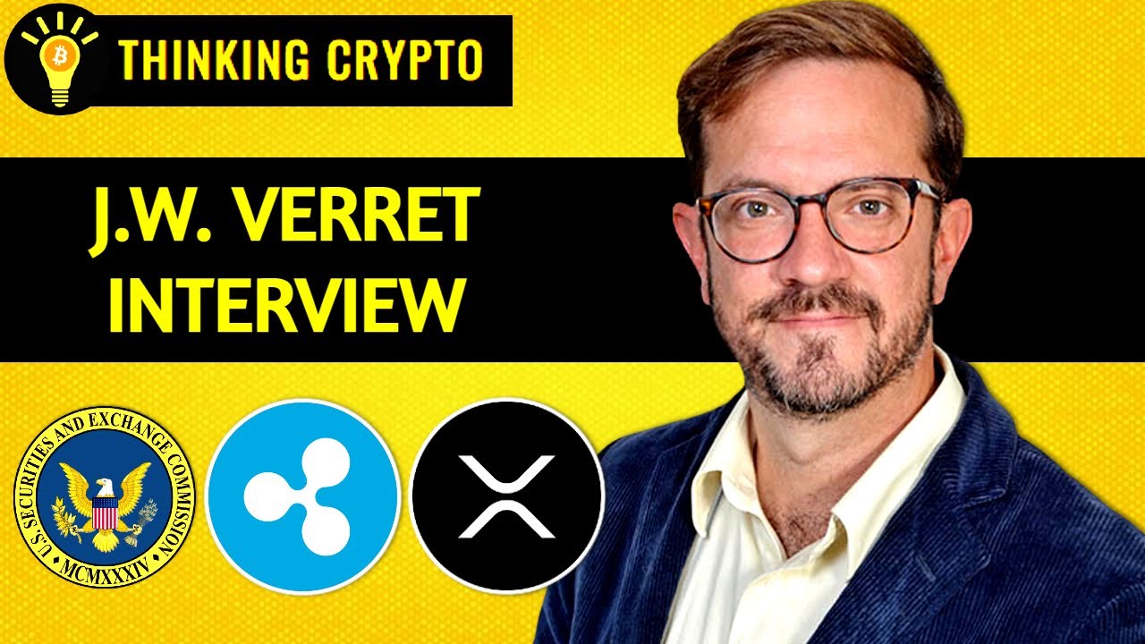 JW Verret Talks SEC Ripple & XRP Not a Security - Coinbase & Grayscale vs SEC, BlackRock, WorldCoin