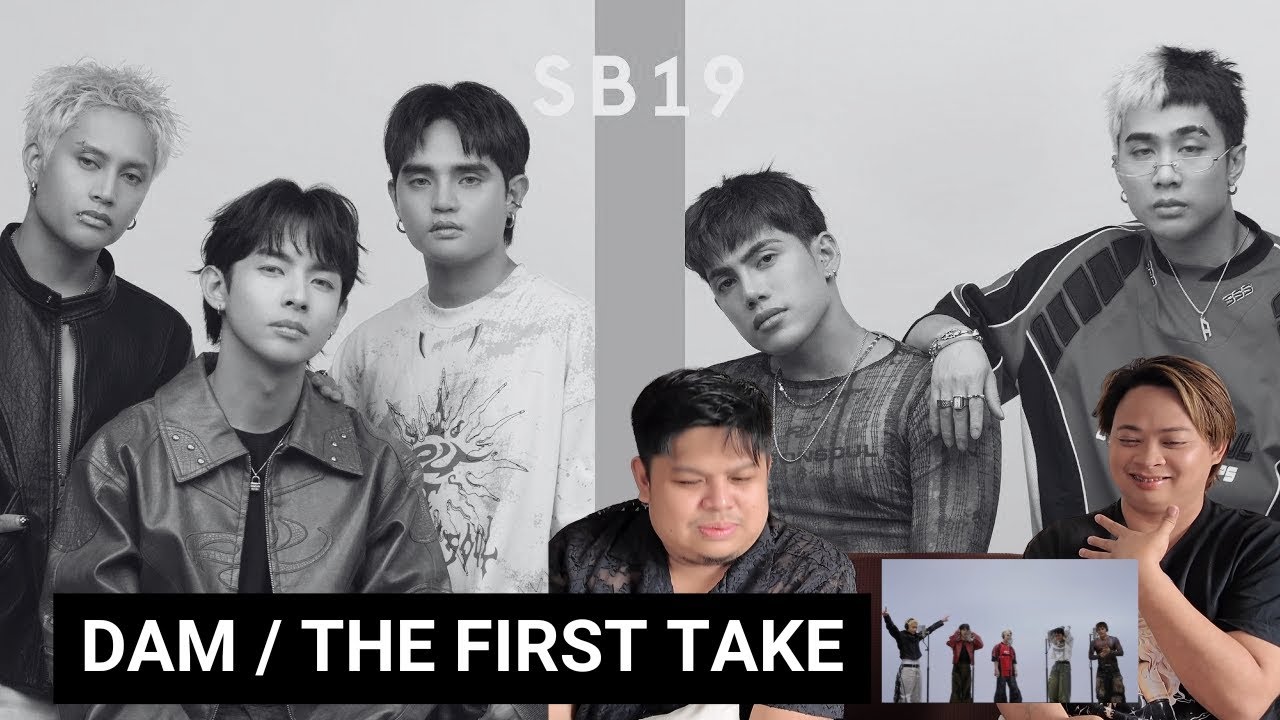 SB19 DAM / THE FIRST TAKE Reaction