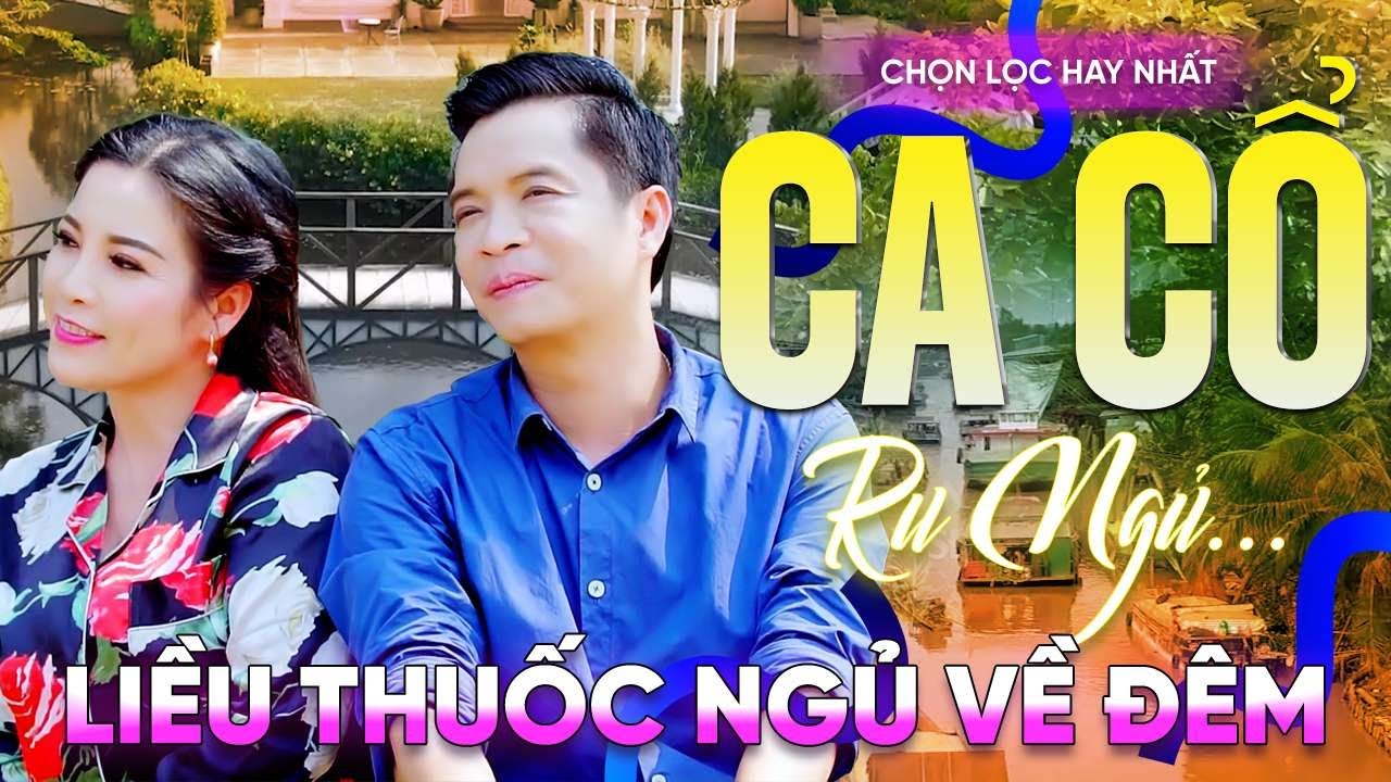 256 Bài Ca Vọng Cổ Hơi Dài Ru Ngủ HIỆU QUẢ NHẤT Về Đêm ✨Tân Cổ Chim Sáo Ngày Xưa - THUỐC NGỦ VỀ ĐÊM