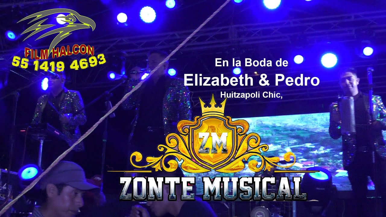 Grupo Zonte Musical  en  la boda de Elizabeth & Pedro 2da.Parte /Huitzapoli Chic,